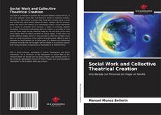 Capa do livro de Social Work and Collective Theatrical Creation 