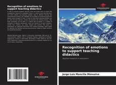 Portada del libro de Recognition of emotions to support teaching didactics