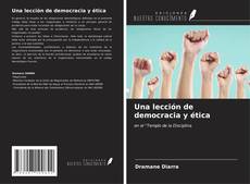 Capa do livro de Una lección de democracia y ética 