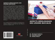 Buchcover von ASPECTS SÉROLOGIQUES DES LÉSIONS BUCCALES