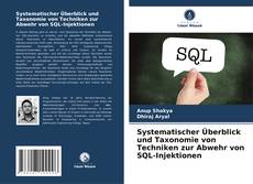 Portada del libro de Systematischer Überblick und Taxonomie von Techniken zur Abwehr von SQL-Injektionen