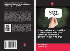 Portada del libro de Uma revisão sistemática e uma taxonomia das técnicas de defesa contra injeção de SQL