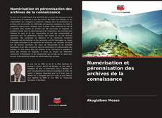 Buchcover von Numérisation et pérennisation des archives de la connaissance