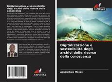 Capa do livro de Digitalizzazione e sostenibilità degli archivi delle risorse della conoscenza 