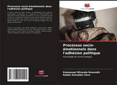 Buchcover von Processus socio-émotionnels dans l'adhésion politique