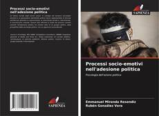 Couverture de Processi socio-emotivi nell'adesione politica