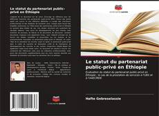 Capa do livro de Le statut du partenariat public-privé en Éthiopie 