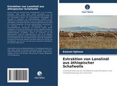 Portada del libro de Extraktion von Lanolinöl aus äthiopischer Schafwolle