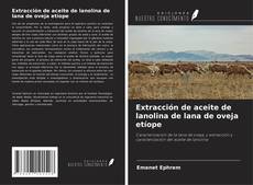 Buchcover von Extracción de aceite de lanolina de lana de oveja etíope