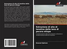 Copertina di Estrazione di olio di lanolina dalla lana di pecora etiope