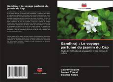 Buchcover von Gandhraj : Le voyage parfumé du jasmin du Cap