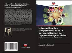 Buchcover von L'évaluation des compétences dans la personnalisation de l'apprentissage scolaire
