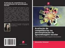 Buchcover von Avaliação de competências na personalização da aprendizagem escolar