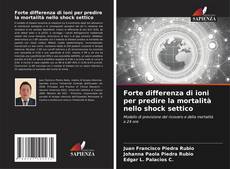 Buchcover von Forte differenza di ioni per predire la mortalità nello shock settico