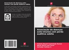 Buchcover von Associação de doenças auto-imunes com perda auditiva súbita
