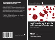 Capa do livro de Manifestaciones Orales De La Hemorragia Trastornos 