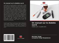 Обложка Un manuel sur le diabète sucré
