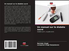 Buchcover von Un manuel sur le diabète sucré