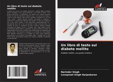 Bookcover of Un libro di testo sul diabete mellito