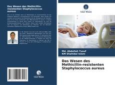 Обложка Das Wesen des Methicillin-resistenten Staphylococcus aureus