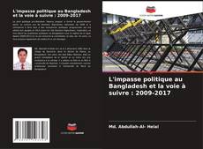 Buchcover von L'impasse politique au Bangladesh et la voie à suivre : 2009-2017