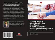 Copertina di Comportement administratif des directeurs d'établissements d'enseignement supérieur