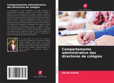 Comportamento administrativo dos directores de colégios kitap kapağı