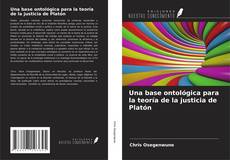 Buchcover von Una base ontológica para la teoría de la justicia de Platón
