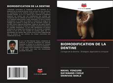 BIOMODIFICATION DE LA DENTINE kitap kapağı