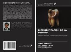 Borítókép a  BIOMODIFICACIÓN DE LA DENTINA - hoz