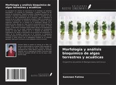 Buchcover von Morfología y análisis bioquímico de algas terrestres y acuáticas