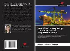 Portada del libro de Inland waterway cargo transport on the Magdalena River