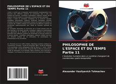 Buchcover von PHILOSOPHIE DE L'ESPACE ET DU TEMPS Partie 11