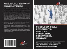 Capa do livro de PSICOLOGIA DELLA PERSONALITÀ: GENITORE, CONSULENTE, SUPERVISORE, MENTORE 