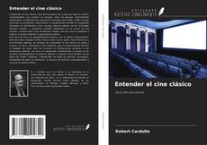 Buchcover von Entender el cine clásico