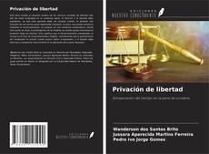 Bookcover of Privación de libertad