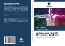 Vortragskurs normale physiologie. Band zwei的封面