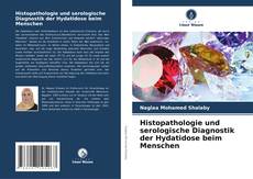 Couverture de Histopathologie und serologische Diagnostik der Hydatidose beim Menschen