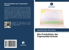 Die Produktion der Tupinambá-Schule kitap kapağı