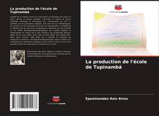 Portada del libro de La production de l'école de Tupinambá