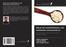 Copertina di Efecto del nanofertilizante y del fertilizante convencional en