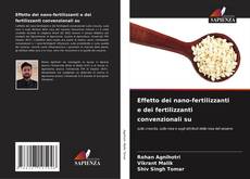 Capa do livro de Effetto dei nano-fertilizzanti e dei fertilizzanti convenzionali su 