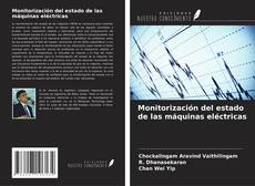 Bookcover of Monitorización del estado de las máquinas eléctricas