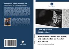 Couverture de Anatomische Details von Hoden und Nebenhoden bei Hunden und Katzen