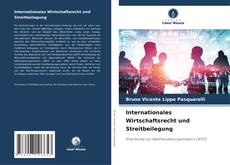Couverture de Internationales Wirtschaftsrecht und Streitbeilegung