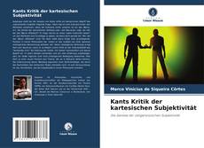 Bookcover of Kants Kritik der kartesischen Subjektivität