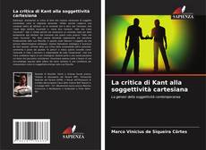 Couverture de La critica di Kant alla soggettività cartesiana