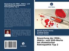 Couverture de Bewertung der MDA-, HbA1c- und SOD-Werte bei diabetischer Retinopathie Typ 2