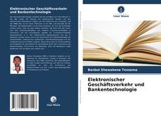 Elektronischer Geschäftsverkehr und Bankentechnologie kitap kapağı