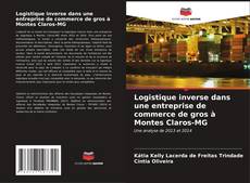 Bookcover of Logistique inverse dans une entreprise de commerce de gros à Montes Claros-MG